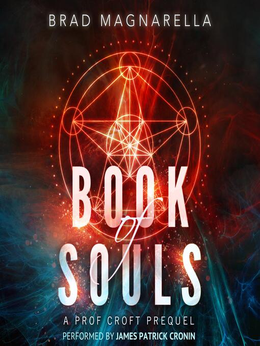 Title details for Book of Souls by Brad Magnarella - Wait list